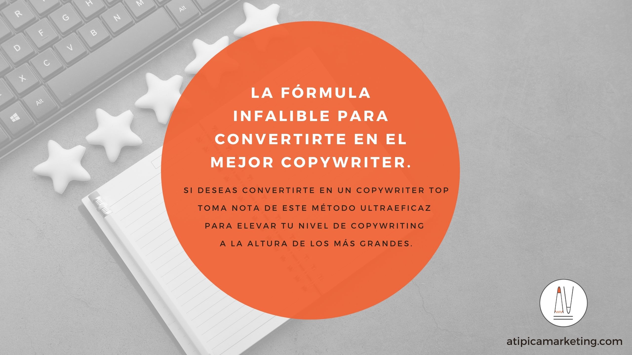 La fórmula infalible para convertirte en el mejor copywriter
